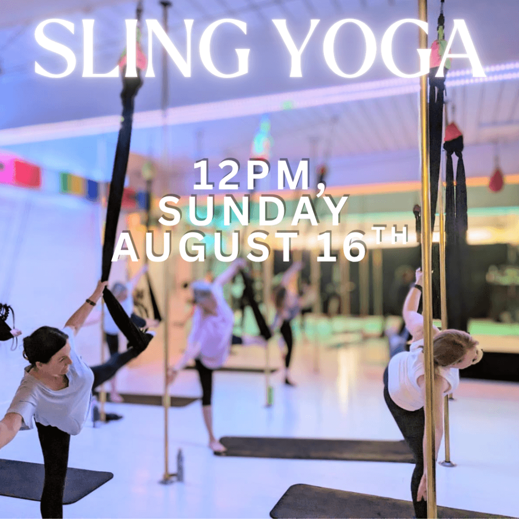 Indoor sling yoga class with participants on mats, promotional text reading SLING YOGA, 12PM Sunday August 16th.