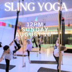 Indoor sling yoga class with participants on mats, promotional text reading SLING YOGA, 12PM Sunday August 16th.